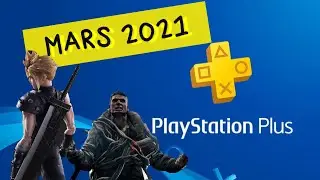 PSN PS plus MARS 2021 Jeux gratuits Playstation plus dont final fantasy 🥰