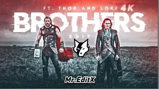 BROTHERS edit✨💯    Ft Thor and Loki    by Mr.EditX⚡ #thor  #thoredit #marvel #loki  #marveledits