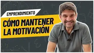 Cómo mantener la motivación