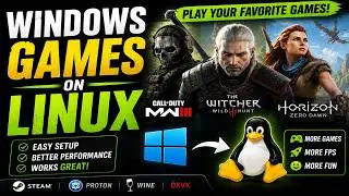 "How To Install and Play Windows Games on Linux - Step by Step Guide"