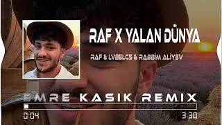 RAF X YALAN DÜNYA - Yaraladı Beni Sözlerin ( Emre Kaşık Remix ) | Lvbelc5