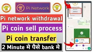 pi network withdrawal | pi coin sell kaise kare | pi coin price | pi coin transfer to wallet