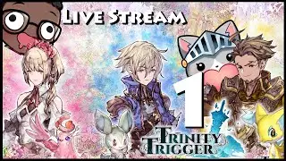 Trinity Trigger Livestream Part 1