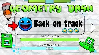 Нарисованный 100% Back on Track Geometry Dash PAINT ON TRACK