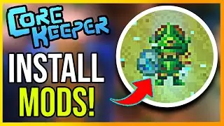 Core Keeper How to Install Mods (STEP-BY-STEP GUIDE)