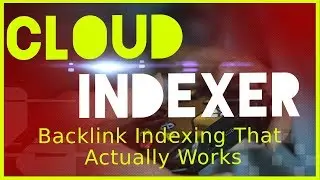 Cloud Indexer Review - Backlinks Indexing Service- Cloud Indexer Review, Demo and Exclusive Bonus