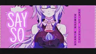 【Say So - Japanese Ver.】AUDIO EDIT