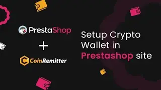 Setup crypto currencies wallet with your Prestashop store