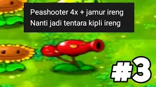 Mencari Resep Gabungan Tanaman Di Kolom Komentar - Plants vs Zombies Fusion Indonesia #3