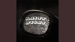 Rainy Night