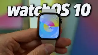 WATCHOS 10: ECCO LA NUOVA GRAFICA DI  APPLE WATCH!