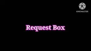 Request Box