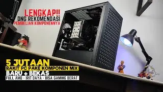 Try Building a Gaming PC with New and Used Components on a Budget of 5 Million Rupiah! Featuring ...