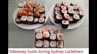 Having Takeaway Sushi during Sydney Lockdown