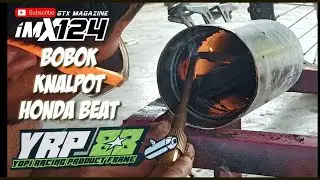 TUTORIAL BOBOK KNALPOT HONDA BEAT ALA YRP 88 LAMPUNG BARAT
