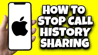 How To Stop Call History Sharing Between iPhones (Easy)