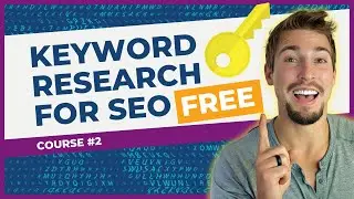 Keyword Research For SEO FREE 2023 | SEO Course #2