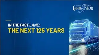 Goodyear 125 Yıldır Yollarda - Gelecek 125 Yıl