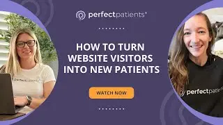 How to Turn Website Visitors into New Patients: Expert Tips for Your Chiropractic Website
