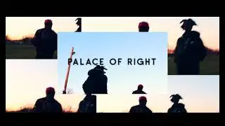 Palace Of Right (feat. Sol Lu ) (Official Video)