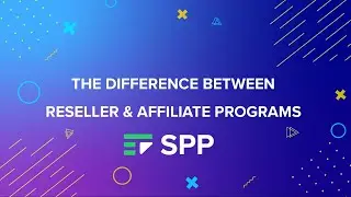 The Difference Between Reseller & Affiliate Programs - SPP.co