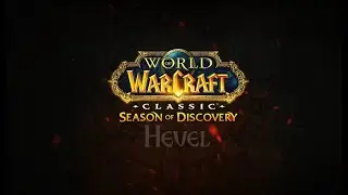Hevel Plays WoW Classic Season of Discovery Killiing Bots Threat Manipulation