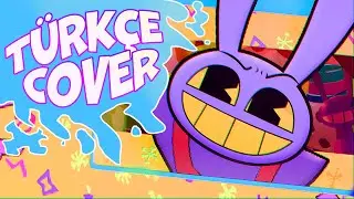 JAX TOY | TÜRKÇE COVER | 【THE AMAZING DIGITAL CIRCUS FAN MUSIC VIDEO】 |