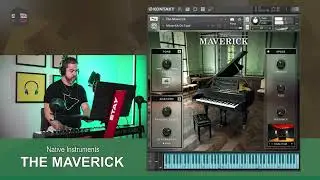 Native Instruments - The Maverick - KONTAKT - All Playing No Talking!