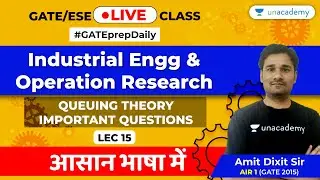 Industrial Engg/Operation Research | Queuing Theory Important Ques | Lec 15 | GATE Mechanical Engg