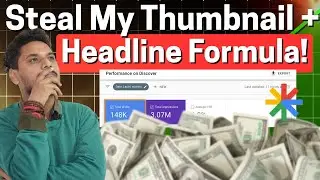 CTR Secrets for Google Discover (Thumbnail + Headline Formula)