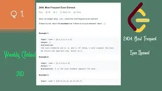 Weekly Contest 310 - 2404. Most Frequent Even Element