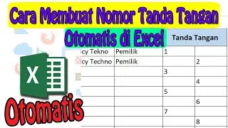 Cara Membuat Nomor Tanda Tangan Otomatis di Excel