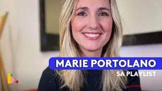 La playlist de MARIE PORTOLANO