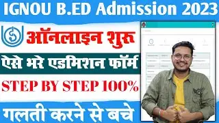 IGNOU Bed 2023 Application Form | IGNOU BED Entrance 2023 Application Form_Bed Eligibility Criteria