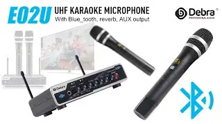 How to use D Debra Audio E02U UHF Dual Channel Wireless Microphone System
