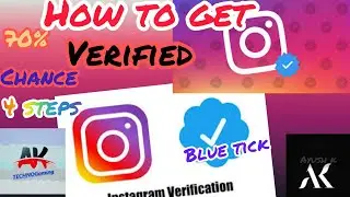 Get verified on Instagram | How to get blue tick in instagram profile in 4 easy steps | ak
