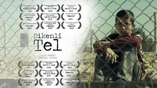 Dikenli Tel Kısa Film- The Barbed Wire Short Film