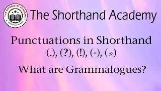 Punctuation and Grammalogues in Shorthand || The Shorthand Academy || The Optimistic Academy
