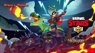 Metalverse - Draco's Flames (Brawl Stars Draco's Theme)