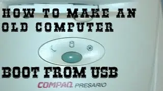How to Boot from USB on an Old Computer