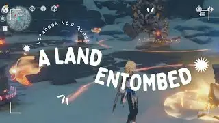 QUEST: A Land Entombed