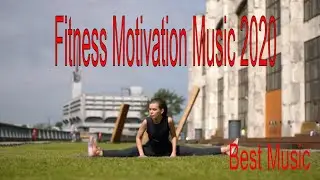 Best Workout Music Mix фитнес fitness Motivation Music 2020 💪