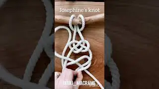 Macrame Josephine’s knot DIY