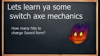 Switch Axe Phials explained - charge rates for sword form