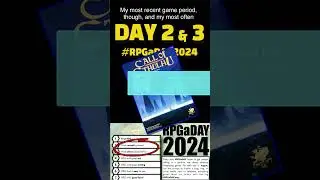 #RPGaDAY DAY 2 & 3