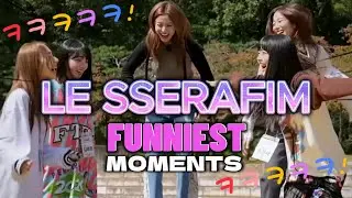 LE SSERAFIM in complete chaos for 30 minutes(LE SSERAFIM funny moments)