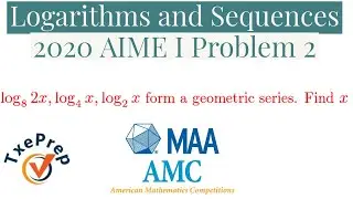 AIME Question with Logarithms and Sequences(2020 AIME I #2)
