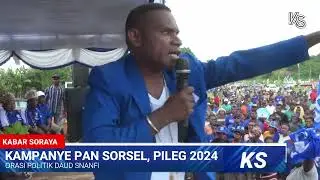 Orasi Politik Daud Snanfi (Kampanye Pileg PAN Sorsel 2024)