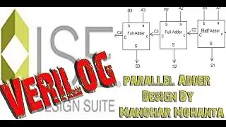 Parallel Adder Using Full Adder And Half Adder In verilog Language
