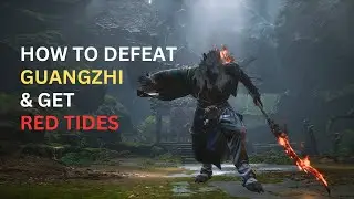 How to Defeat GUANGZHI Easily & Get RED TIDES Transformation Spell - Black Myth Wukong